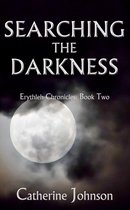 Erythleh Chronicles 2 - Searching the Darkness