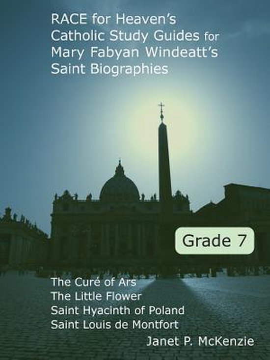 Race for Heaven's Catholic Study Guides for Mary Fabyan Wind ... - cover