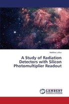 A Study of Radiation Detectors with Silicon Photomultiplier Readout