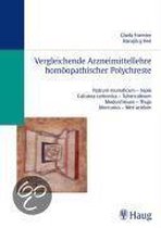 Vergleichende Arzneimittellehre homöopathischer Polychreste