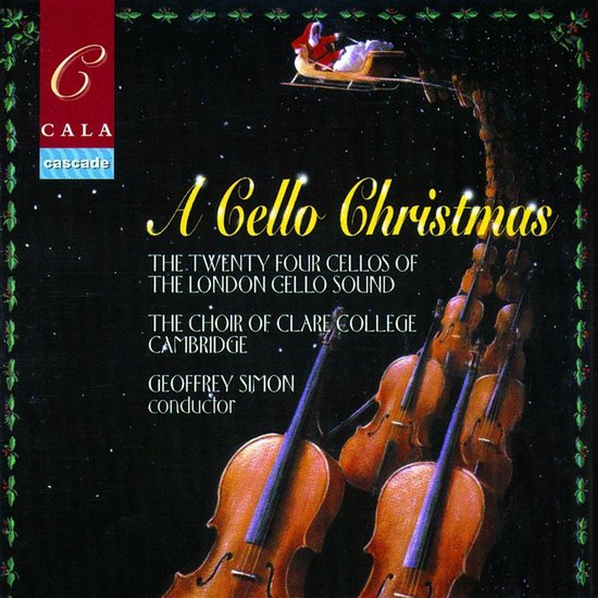 A Cello Christmas / Simon, London Cello Sound et al