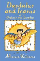 Daedalus and Icarus and Orpheus and Eurydice