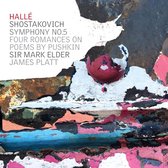 James Plates, Hallé Orchestra, Sir Mark Elder - Shostakovich: Symphony In D Minor, Op. 47 - Four Romances On Poe (CD)