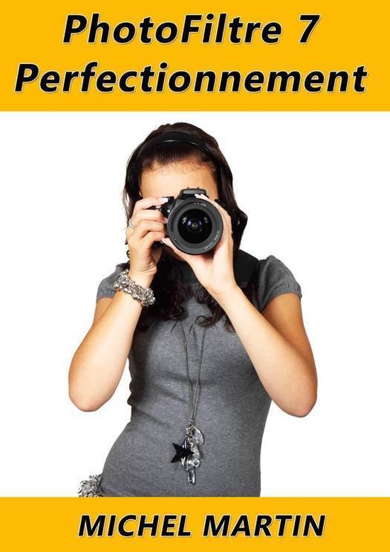 PhotoFiltre 7 - Perfectionnement - cover