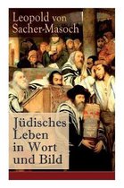J�disches Leben in Wort und Bild