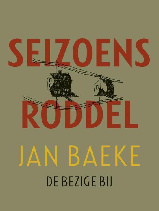 Seizoensroddel - Jan Baeke | Northernlights300.org