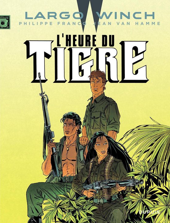Largo Winch 8 Largo Winch Tome 8 L'Heure du Tigre (ebook), Jean
