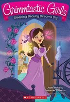 Sleeping Beauty Dreams Big (Grimmtastic Girls #5)