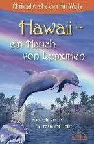 Hawaii - ein Hauch von Lemurien (Buch & CD)