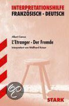 L' Etranger / Der Fremde. Interpretationshilfe Deutsch - Französisch