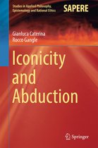 Studies in Applied Philosophy, Epistemology and Rational Ethics 29 - Iconicity and Abduction