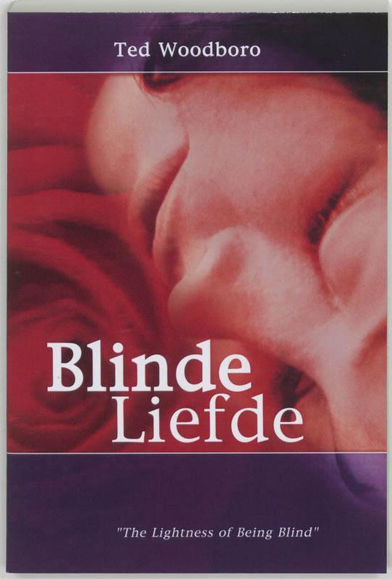 Cover van het boek 'Blinde liefde' van T. Woodboro