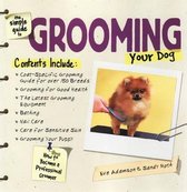 The Simple Guide to Grooming Your Dog