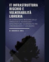 It Infrastruttura Rischio E Vulnerabilit Libreria