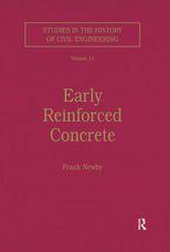Studies in the History of Civil Engineering - Early Reinforc ... - cover