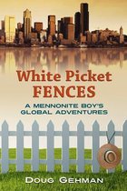 White Picket Fences