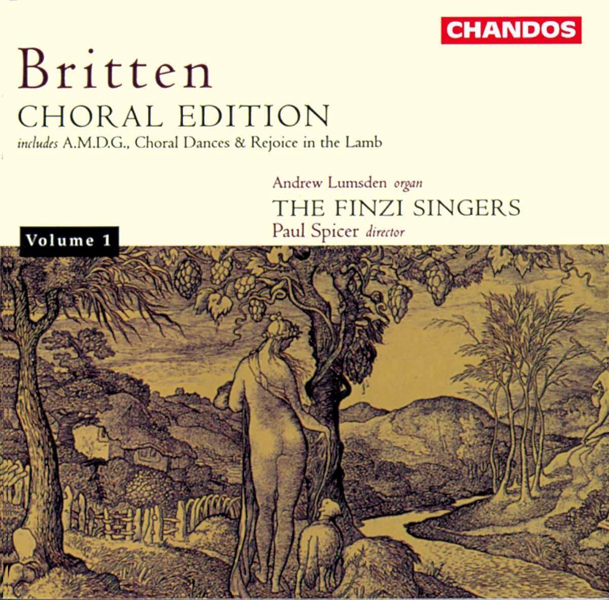Britten: Choral Edition Vol 1 / Paul Spicer, The Finzi Singers