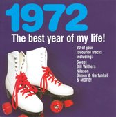 Best Year Of My Life: 1972