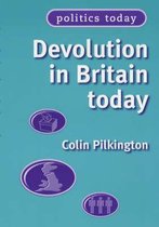 Devolution in Britain Today