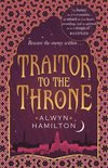 Rebel of the Sands Trilogy 2 - Traitor to the Throne