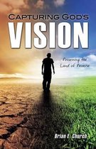 Capturing God's Vision