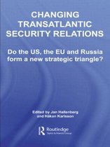 Contemporary Security Studies- Changing Transatlantic Security Relations