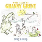 More Tales of Granny Grunt