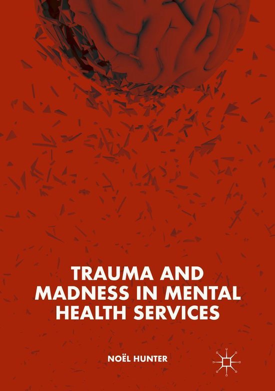 Behavioral Science and Psychology (R0) - Trauma and Madness  ... - cover