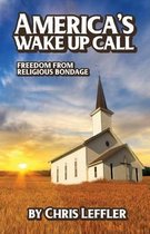 America's Wake Up Call