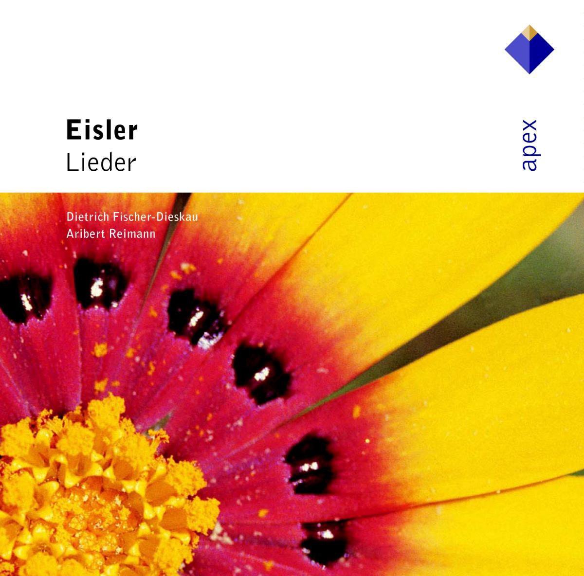 Eisler: Lieder / Dietrich Fischer-Dieskau, Arlbert Reimann