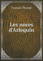 Les noces d'Arlequin