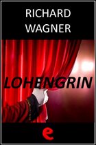 Opera Essential - Lohengrin