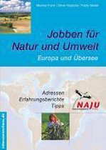 Jobben für Natur und Umwelt. Europa und Übersee