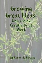Growing Great Ideas