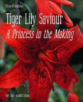 Tiger Lily Saviour