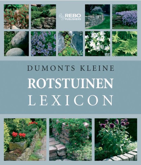 Cover van het boek 'Dumonts kleine rotstuinen lexicon'