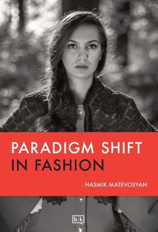 Paradigm shift in fashion
