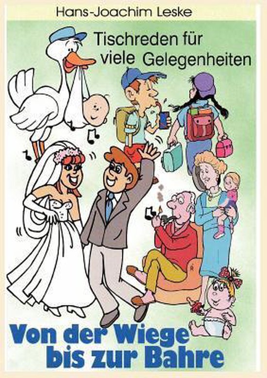 Von Der Wiege Bis Zur Bahre, Hans Joachim Leske 9783839115640