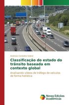 Classificação do estado do trânsito baseada em contexto global
