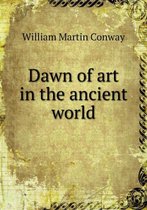 Dawn of art in the ancient world