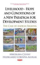 Livelihood - Hope and Conditions of a New Paradigm for Development Studies