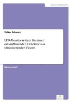 LED-Monitorsystem für einen ortsauflösenden Detektor aus szintillierenden Fasern