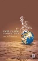 Understanding Climate Change- Its Mitigation