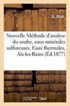 Nouvelle Methode d'Analyse Du Soufre