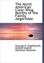 The North American Clear-Wing Months of the Family Aegeriidae