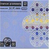 Trance Pioneers Vol. 2: Further Adventures In The Evolution Of Hard House, Techno & Acid Trance