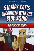 Stampy Cat's Encounter with the Blue Squid