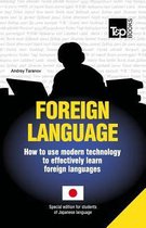 Foreign Language - How to Use Modern Technology to Effectively Learn Foreign Languages