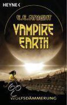 Vampire Earth - Wolfsdämmerung