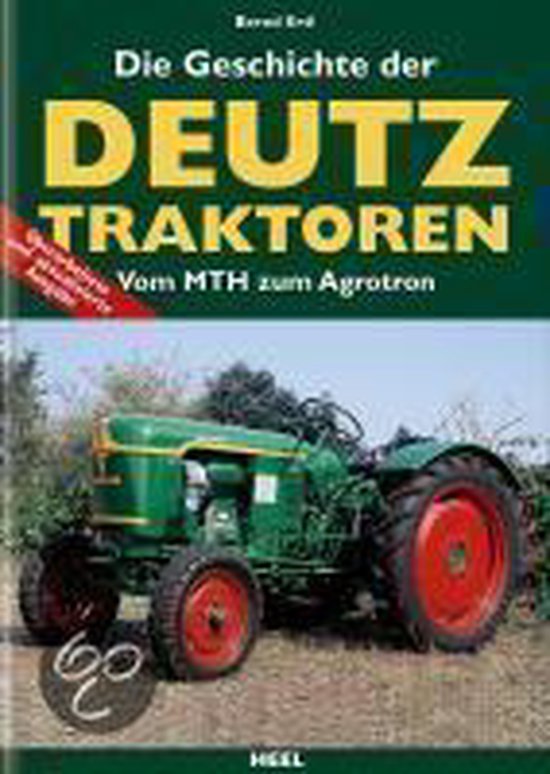 Die Geschichte der DEUTZ Traktoren